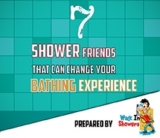 7 Shower Friends That Can Change Your Bathing Experience